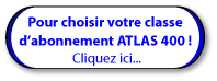 Abonnement ATLAS 400 adapt� � vos besoins